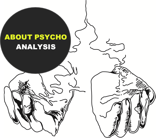 About Psychoanalysis About Psychoanalysis